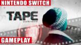 TAPE: Unveil the Memories Nintendo Switch Gameplay