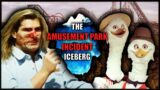 The Amusement Park INCIDENT Iceberg
