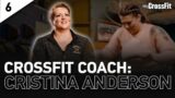 The CrossFit Coach: Cristina Anderson