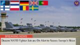 The Footage of Dozens NATO Fighter Jets are On Alert to Secure Europe's Skies