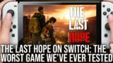 The Last Hope on Nintendo Switch – The Worst Game We've Ever Reviewed