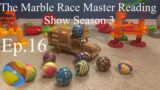 The Marble Race Master Reading Show S3 Ep.16 Broken Pieces