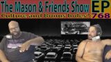 The Mason and Friends Show. Episode 768
