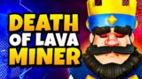 The *REAL* Reason Why Lava Miner DIED in Clash Royale