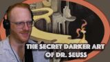 The Secret Darker Art of Dr. Seuss by Solar Sands