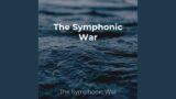 The Symphonic War
