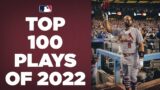 The Top 100 Plays of 2022! | MLB Highlights