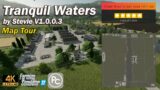 Tranquil Waters | Map Tour | Farming Simulator 22