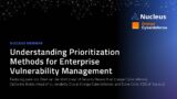 Understanding Prioritization Methods for Enterprise Vulnerability Management w/ Orange Cyberdefense