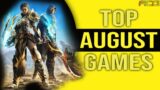 Upcoming Games in August You Cant Miss