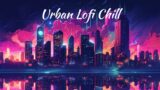 Urban Lofi Chill: Chillhop Beats in a Cityscape