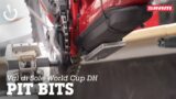 Val di Sole MTB World Cup DH PIT BITS – Bike Tech