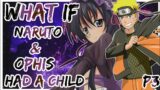 What If Naruto And Ophis Child | PART 3 | END