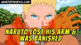 What If Naruto Lost His Arm & Was Banished. In Search Of Uzumaki Blood, He Joined a New Clan