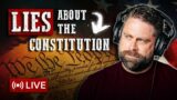 What They Aren’t Telling You About The Constitution