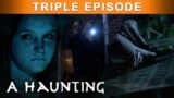 When Children Unleash Their Inner Powers With The Occult | TRIPLE EPISODE! | A Haunting