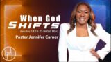 When God Shifts | Pastor Jennifer Carner | House of Hope