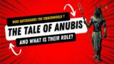 Who safeguards the underworld? 'The Tale of Anubis,' and what is their role?