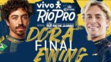 Yago Dora vs Ethan Ewing | VIVO Rio Pro – FINAL Heat Replay