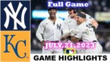 Yankees vs. Royals (07.21.23) Full Game Hightlight | MLB Hightlights 2023