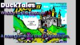 ZX Spectrum : New Game : Duck Tales – Webby to the Rescue