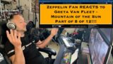 Zeppelin Fan REACTS to Greta Van Fleet – Mountain of the Sun Part 8 of 12