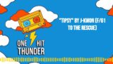 "Tipsy" by J-Kwon (f/G1 To the Rescue) | One Hit Thunder [AUDIO]