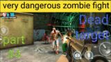very dangerous zombie fight | dead target mission | part 4 | By Q A GAMERS