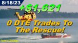 0 DTE to the Rescue!  Great Trade Week Ends Higher! – Trading Recap August 18, 2023