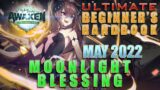 03 – Moonlight Blessing | Epic 7 | Awaken Update | Ultimate Beginner's Handbook | Spring 2022