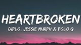 1 Hour |  Diplo – Heartbroken (Lyrics) ft. Jessie Murph & Polo G  | MUSIC TRENDING 2023