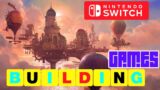 10 Best Building Games on Nintendo Switch 2023