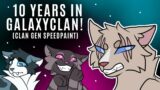 10 Years in GalaxyClan! (Clan Gen)
