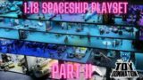 1/18 Scale Ship Playset Update 2023 Part 2