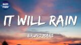 Bruno Mars – It Will Rain || Angel Baby, Enchanted, Bones (Mix)