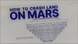 NASA Tests Ways to Crash Land on Mars