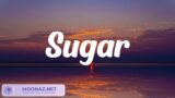 Maroon 5 – Sugar (Lyrics) TikTokTunes
