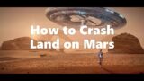 NASA Tests Ways to Crash Land on Mars