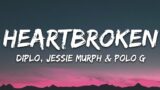 Diplo – Heartbroken (Lyrics) ft. Jessie Murph & Polo G