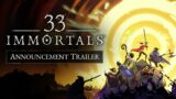 33 Immortals – Announcement Trailer (ESRB)