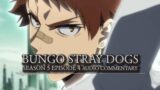 'Bungo Stray Dogs' S5 E4 Audio Commentary: 'Hero War, Gang War'