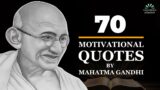 70 Best Motivational Quotes by Mahatma Gandhi – Inspirational Quotes – Inspirational Mindset