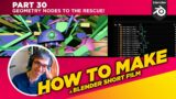 A Blender Short Film – Part 30: Geo Nodes To The Rescue!