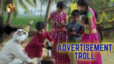 ADVERTISEMENT TROLL || Part – 2 || #tamil || #ad || #saiandranju || @Sai_and_Ranju