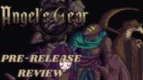 ANGEL'S GEAR  PRE-RELEASE REVIEW – Scumhead Doesn't Miss