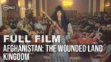 Afghanistan: The Wounded Land – Part 1: Kingdom | Full Film | Doc World