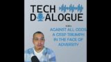 Against All Odds: A CISSP Triumph in the Face of Adversity | EP5 S1