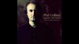 Against All Odds Phil Collins