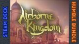Airborne Kingdom | Steam Deck | If You Build It- Cities & More Bundle