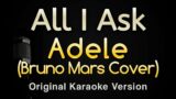 All I Ask – Adele (Bruno Mars Cover) (Karaoke Songs With Lyrics)